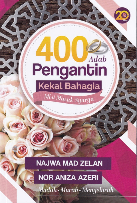 400 Adab Pengantin Kekal Bahagia: Misi Masuk Syurga