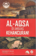 Al-Aqsa Di Ambang Kehancuran