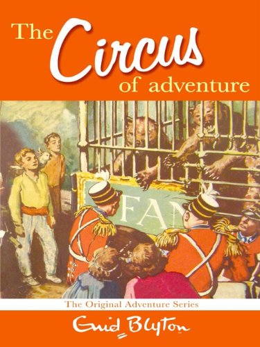 Blyton : Circus Of Adventure