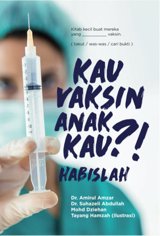 Kau Vaksin Anak Kau?! Habislah