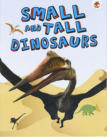 Small and Tall Dinosaurs