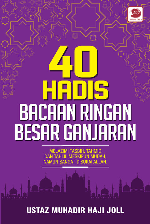 40 Hadis Bacaan Ringan Besar Ganjaran - MPHOnline.com
