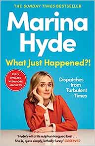 What Just Happened?!: Dispatches from Turbulent Times - MPHOnline.com