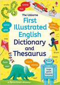 First Illustrated Dictionary and Thesaurus (Illustrated Dictionaries and Thesauruses)