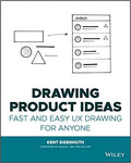 Drawing Product Ideas: Fast and Easy UX Drawing for Anyone - MPHOnline.com