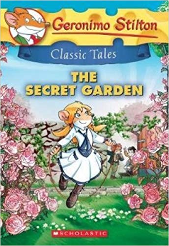 Geronimo Stilton Classic Tales: The Secret Garden