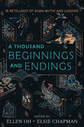 A THOUSAND BEGINNINGS AND ENDINGS