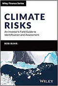 Climate Risks: An Investor's Field Guide to Identification and Assessment (The Wiley Finance Series) - MPHOnline.com
