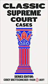 Classic Supreme Court Cases - MPHOnline.com