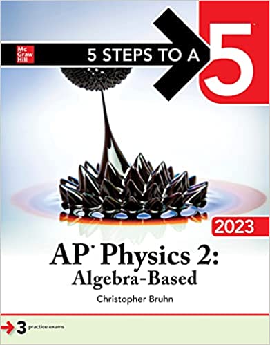 5 Steps to a 5: AP Physics 2: Algebra-Based 2023 - MPHOnline.com