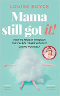 Mama Still Got It: How to Make It Through The Calpol Years Without Losing Yourself - MPHOnline.com