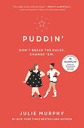 PUDDIN` (DUMPLIN)