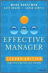 The Effective Manager, 2Ed. - MPHOnline.com