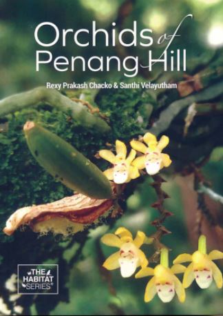 ORCHIDS OF PENANG HILL
