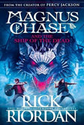 Magnus Chase and the Ship of the Dead (Magnus Chase #3)