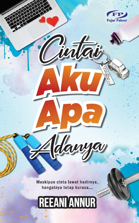 CINTAI AKU APA ADANYA