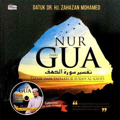 Nur dari Gua: Tafsir dan Tadabbur Surah Al-Kahfi