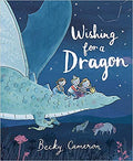 WISHING FOR A DRAGON