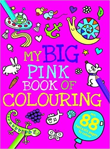 My Big Pink Book of Colouring