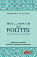 Islam, Demokrasi dan Politik: Bangkangan di Malaysia