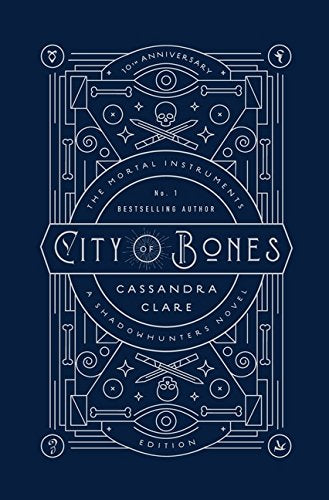 City Of Bones (10th Anniversary Ed)