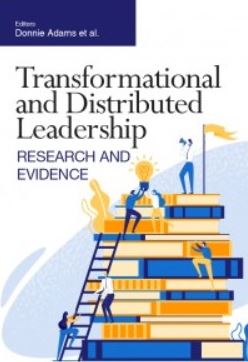 TRANSFORMATIONAL AND DISTRRIBUTED LEADERSHIP- RESEARCH AND E