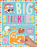 BIG STICKERS AND COLOURING FOR LITTLE HANDS BABY ANIMALS