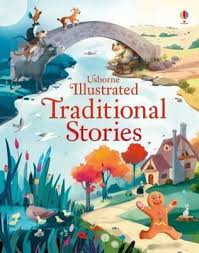 Usborne Illustrated Traditional Stories