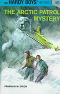 Hardy Boys #48: The Arctic Patrol Mystery
