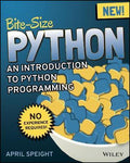 BITE-SIZE PYTHON: AN INTRODUCTION TO PYTHON PROGAMMING