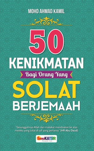 50 Kenikmatan Bagi Orang Yang Solat Berjemaah