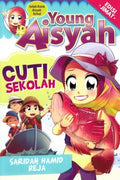 Young Aisyah 06: Cuti Sekolah