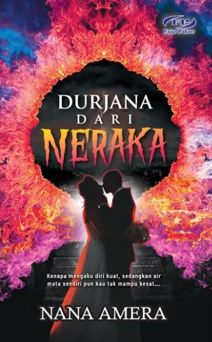 Durjana Dari Neraka