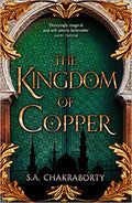 The Kingdom of Copper (DAEVABAD #2)