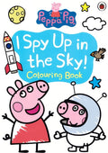 Peppa Pig - I Spy Up in the Sky! Colouring Book