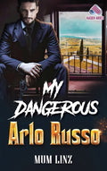 My Dangerous Arlo Russo