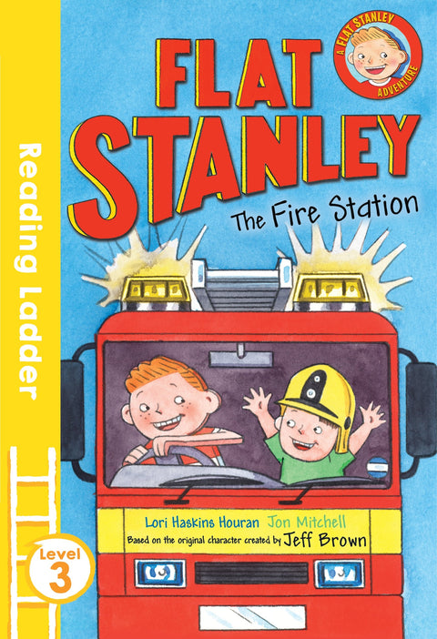 Flat Stanley And The Fire Station (Reading Ladder Level 3)