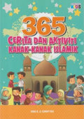 365 Cerita dan Aktiviti Kanak-Kanak Islamik