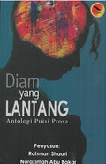 Diam Yang Lantang Antologi Puisi Prosa