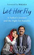 Let Her Fly: A Father’s Journey and the Fight for Equality