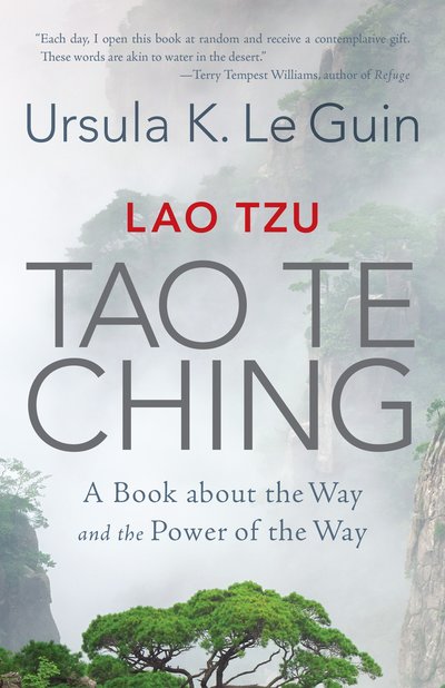Lao Tzu: Tao Te Ching : A Book about the Way and the Power of the Way