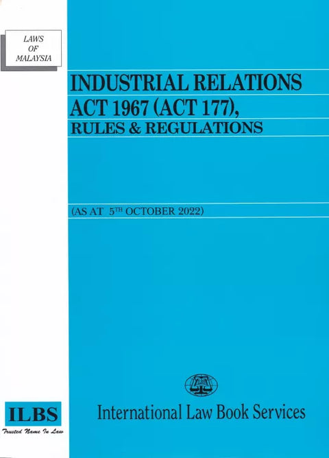 Industrial Relations Act 1967 (Act 177) - As At 5/10/2022 - MPHOnline.com