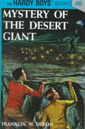 Hardy Boys #40 : Mystery of the Desert Giant