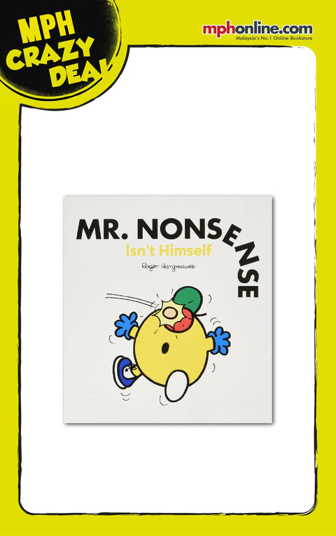 MR MEN: MR NONSENSE ISN`T HIMSELF