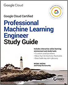 Google Cloud Certified Professional Machine Learner Engineer Study Guide - MPHOnline.com