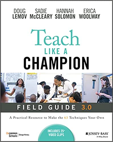 Teach Like a Champion Field Guide 3.0, 3th Edition - MPHOnline.com