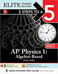 5 Steps to a 5: AP Physics 1: Algebra-Based 2023 Elite Student Edition - MPHOnline.com