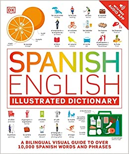 Spanish English Illustrated Dictionary - MPHOnline.com