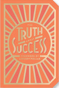 The Truth About Success: Quote Gift Book