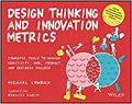 Design Thinking and Innovation Metrics: Powerful Tools to Manage Creativity, OKRs, product and Business Success - MPHOnline.com